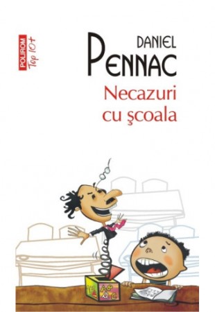 Necazuri cu scoala (top 10)