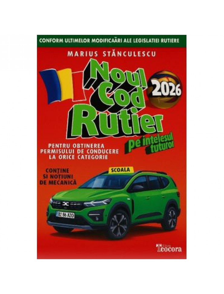 Noul cod rutier 2026 pe intelesul tuturor - Marius Stanculescu