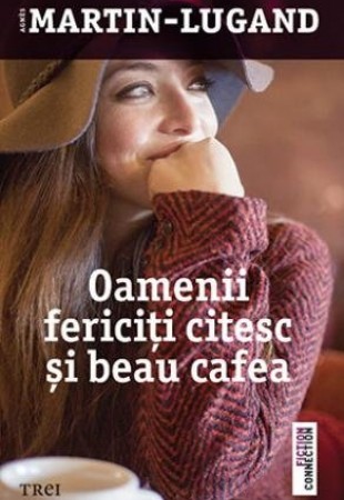 Oamenii fericiţi citesc şi beau cafea