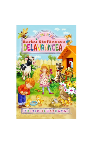 Pagini alese - Barbu Stefanescu Delavrancea Pagini alese - Barbu Stefanescu Delavrancea