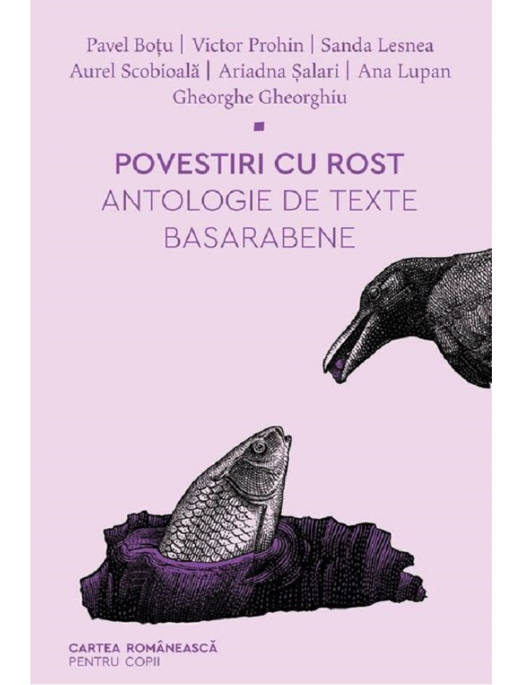 Povestiri cu rost. Antologie de texte basarabene