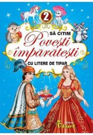 Sa citim povesti imparatesti cu litere de tipar Vol.2 Sa citim povesti imparatesti cu litere de tipar Vol.2