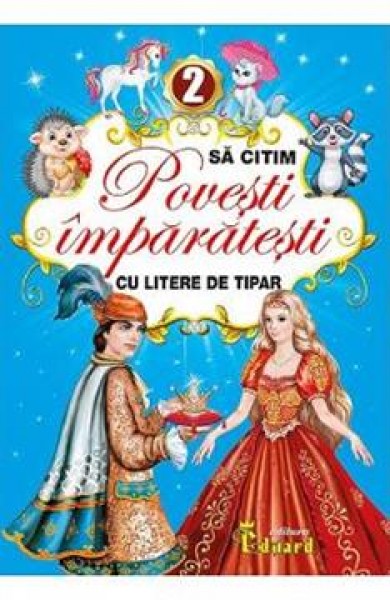 Sa citim povesti imparatesti cu litere de tipar Vol.2