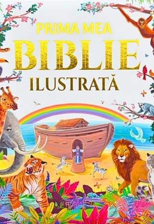 Prima mea Biblie ilustrată