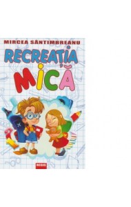 Recreatia mica Recreatia mica