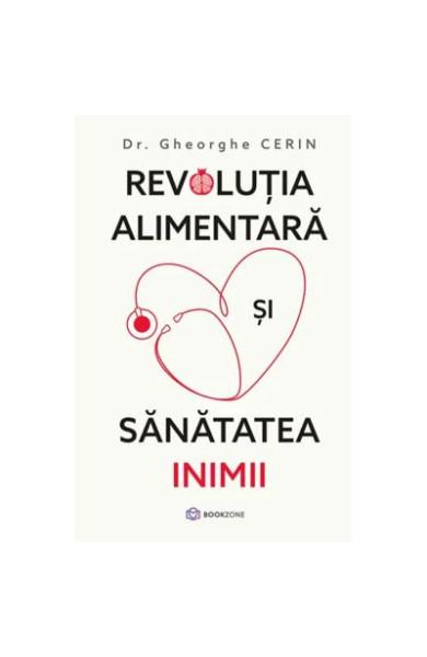 Revolutia alimentara si sanatatea inimii - Dr. Gheorghe Cerin Revolutia alimentara si sanatatea inimii - Dr. Gheorghe Cerin