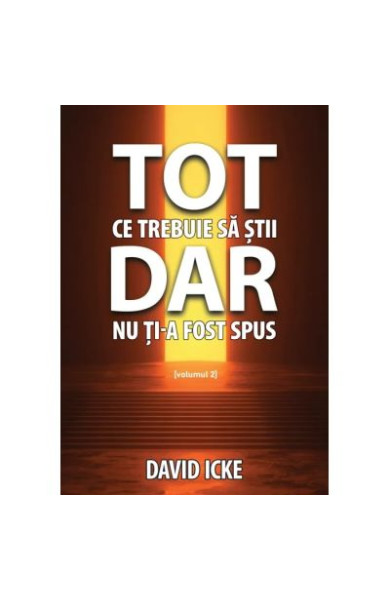 Tot ce trebuie să știi, dar nu ți-a fost spus - volumul 2 Tot ce trebuie să știi, dar nu ți-a fost spus - volumul 2