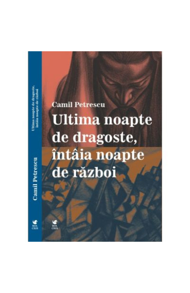 Ultima noapte de dragoste, intaia noapte de razboi 