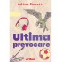 Ultima provocare