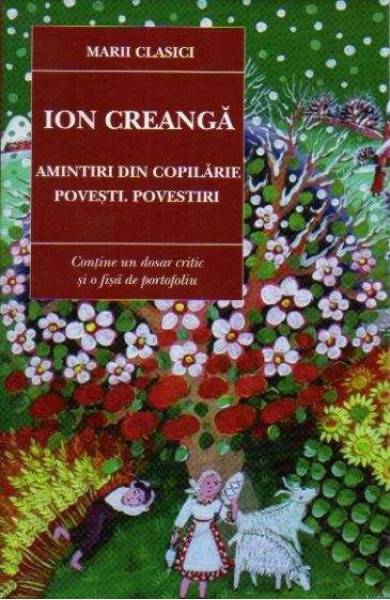 Amintiri din copilarie. Povesti. Povestiri