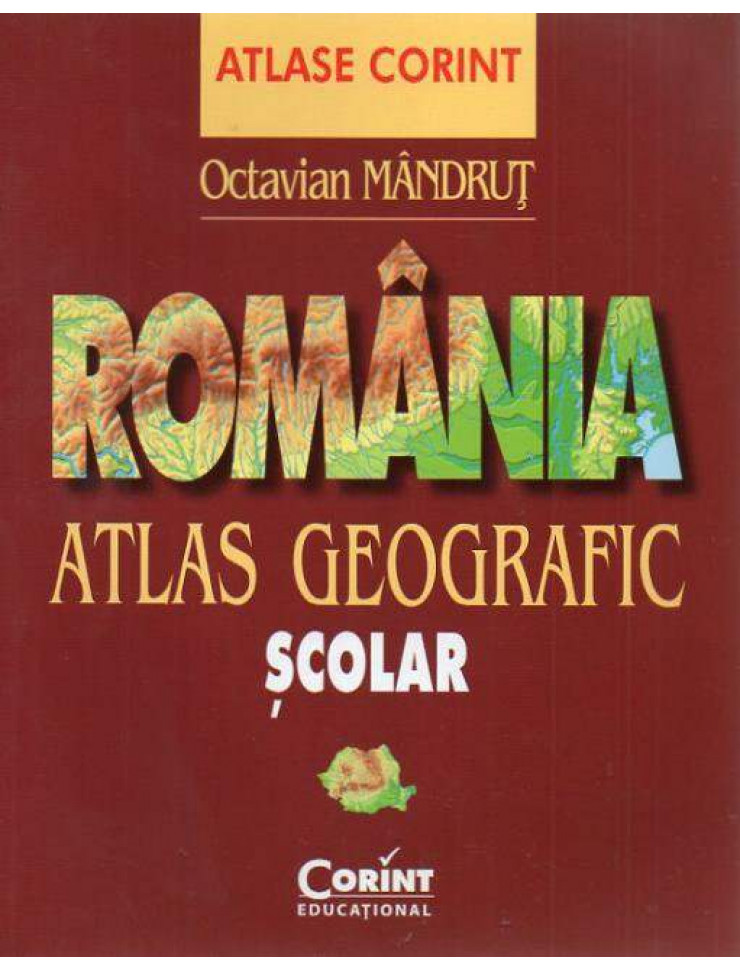 Atlas Geografic Scolar - ROMANIA