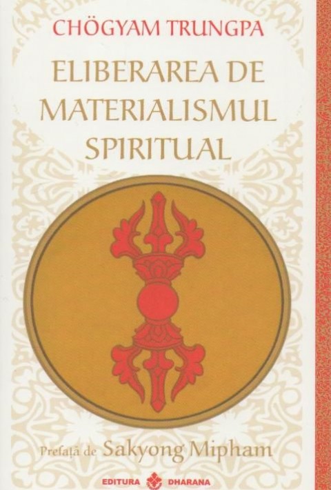 Eliberarea de Materialismul Spiritual