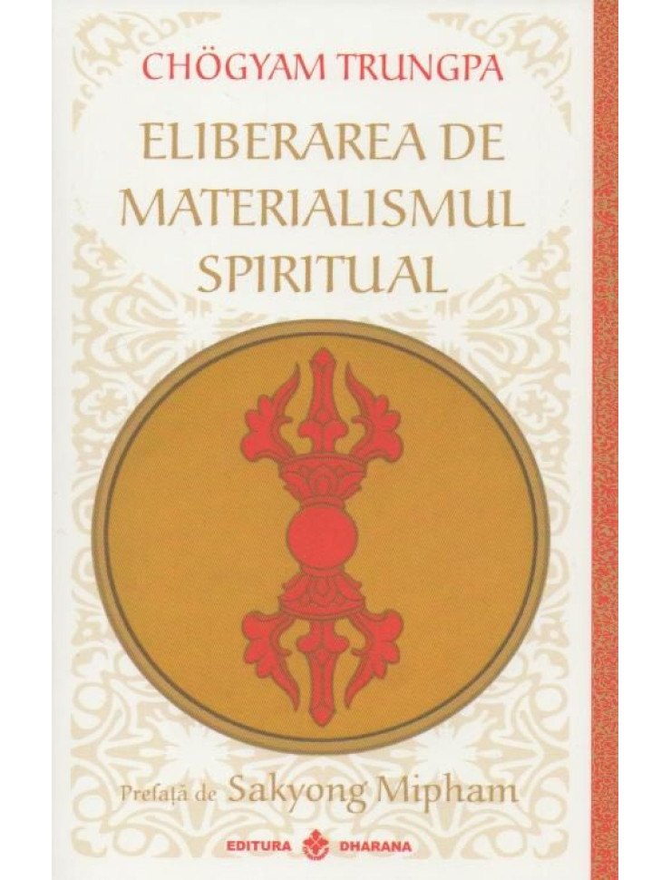 Eliberarea de Materialismul Spiritual