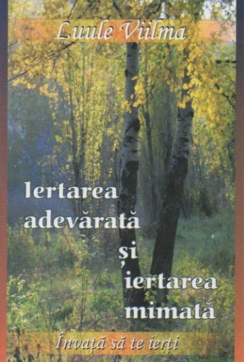 Iertarea adevarata si iertarea mimata