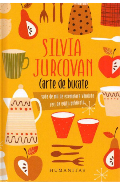 Carte de bucate Silvia Jurcovan (carte ilustrata) Carte de bucate Silvia Jurcovan (carte ilustrata)