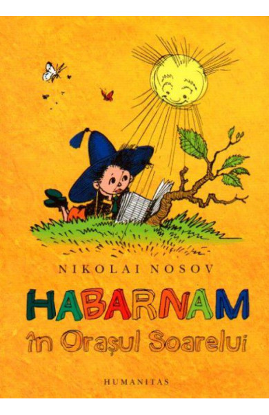 Habarnam in Orasul Soarelui (Nikolai Nosov)