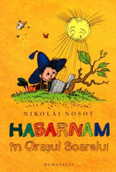 Habarnam in Orasul Soarelui (Nikolai Nosov)