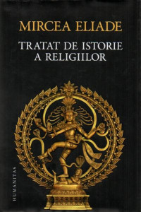 Tratat de Istorie a Religiilor Tratat de Istorie a Religiilor