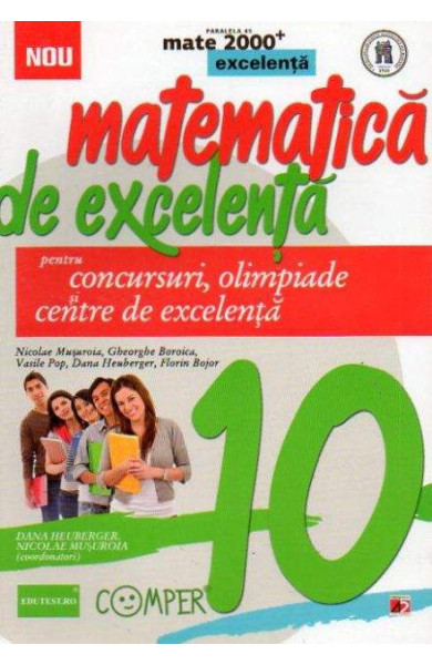 Matematica de excelenta clasa a 10-a Matematica de excelenta clasa a 10-a