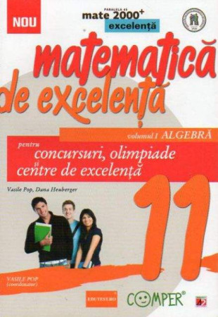 Matematica de excelenta volumul 1 Algebra clasa a 11-a Matematica de excelenta volumul 1 Algebra clasa a 11-a