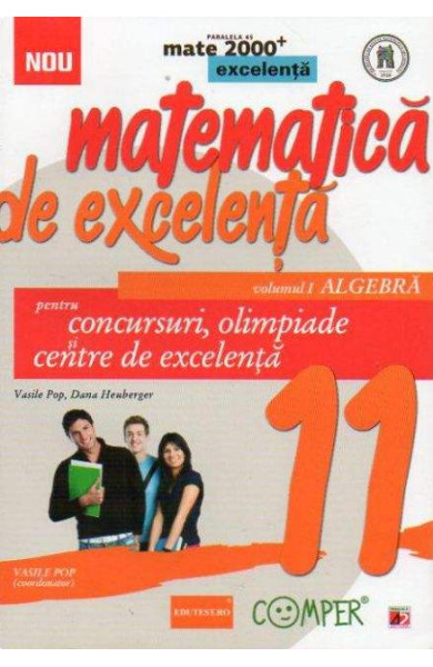 Matematica de excelenta volumul 1 Algebra clasa a 11-a Matematica de excelenta volumul 1 Algebra clasa a 11-a