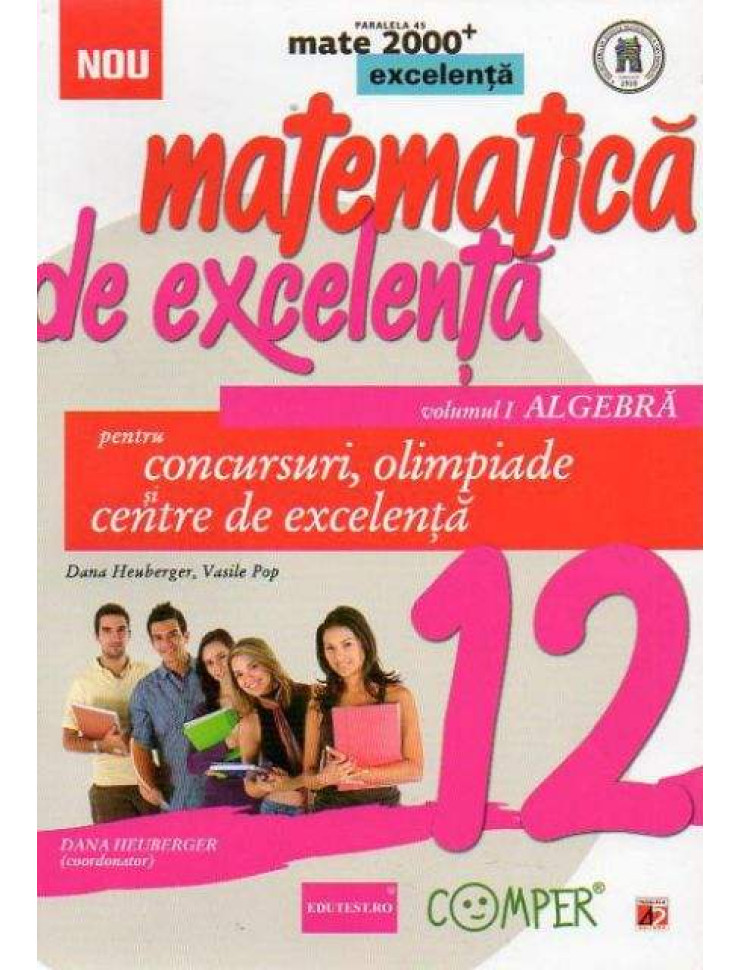 Matematica de excelenta volumul 1 Algebra clasa a 12-a