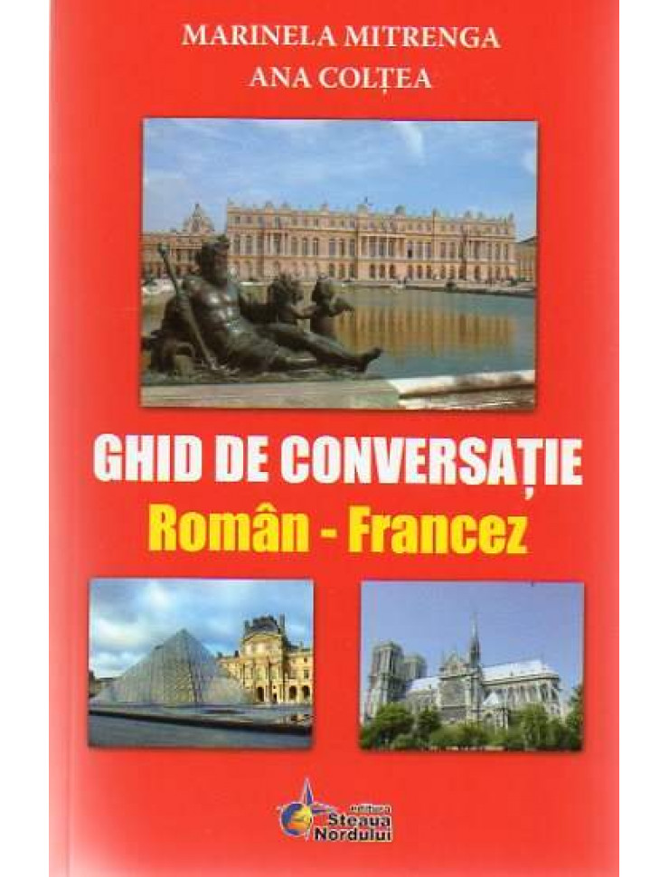 Ghid de conversatie ROMAN - FRANCEZ
