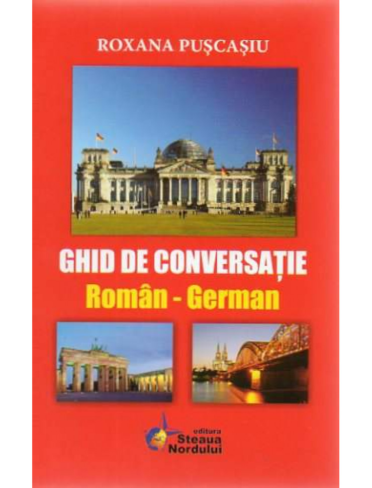 Ghid de conversatie ROMAN - GERMAN