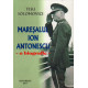 Biografie Maresalul Ion Antonescu (Tesu Solomovici) Biografie Maresalul Ion Antonescu (Tesu Solomovici)